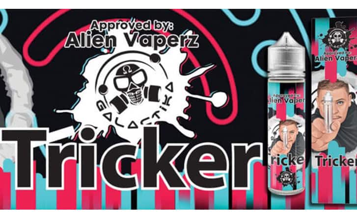 galactika tricker by alien vaperz